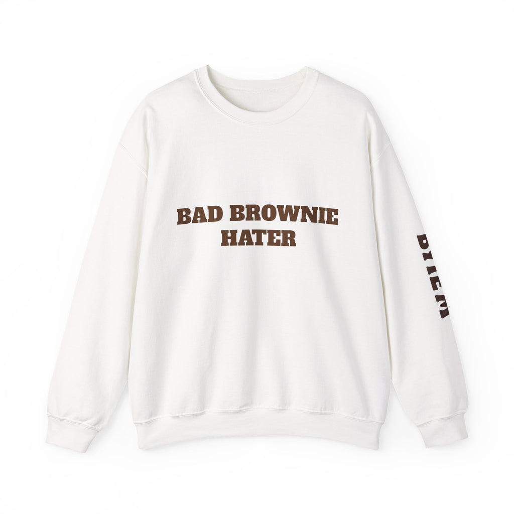 Bad Brownie Hater Sweatshirt — 'BYTE'M' Back Crewneck for Dessert Lovers